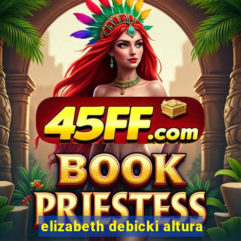 elizabeth debicki altura